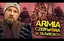 Brali, co chcieli. Jak Armia Czerwona wkraczała do Gliwic