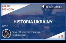 Historia Ukrainy - Kłamstwa Putina - Gość Paweł Włodzimierz Słomka (Mediewista)