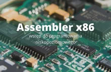 Jak Nauczyłem Się Assemblera - Assembler Tutorial