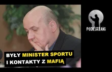 Były minister sportu i tragiczny finał kontaktów z mafią