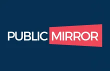 Public Mirror: Monitoring mediów nowej generacji!