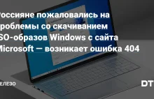 Microsoft blokuje Rosjanom możliwość pobierania obrazów systemów WIN 10 i WIN 11