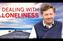 Dealing With Loneliness | Eckhart Tolle