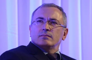 Chodorkowski: Co wy, u diabła, robicie? Zachód stracił na sankcjach w...