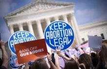 Prawo aborcyjne w USA - powtórka z Polski? (Roe v. Wade)
