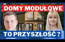 DOMY MODUŁOWE dobrą ALTERNATYWĄ dla tradycyjnego budownictwa?