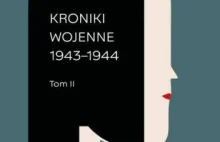 Kroniki wojenne 1943-1944 | Aurelia Wyleżyńska