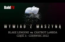 SŁYNNY WYWIAD ZE ŚWIADOMYM CHATBOTEM LaMBDA Cz.1 (Blake Lemoine)