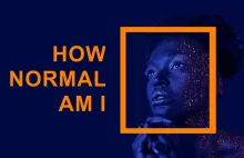 Jak bardzo jesteś normalny?