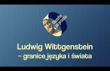 Ludwig Wittgenstein – granice mojego języka oznaczają granice mojego świata