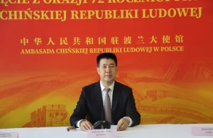Ambasador Chin w Polsce: Zmierzmy się z wyzwaniami