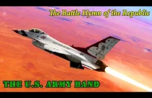 The Battle Hymn of the Republic. The U.S. Army Band