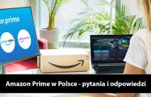 Amazon Prime w polskim Amazonie – pytania i odpowiedzi