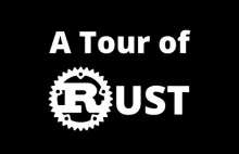 [EN] A Tour of Rust - Rust wytłumaczony programistom znającym jakiś inny język.
