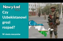 Czy Uzbekistanowi grozi rozpad? Protesty społeczne w Karakałpacji