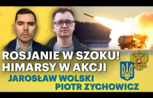 Ukraińscy strzelają z HIMARS-ów. Rosyjskie bazy w ogniu - Jarosław Wolski...