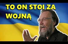 Aleksander Dugin- To on stoi za wojną na Ukrainie