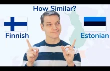 Jak bardzo podobny jest estoński do fińskiego.