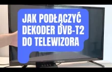 jak podłączyć dekoder DVB-T2 do telewizora? - poradnik