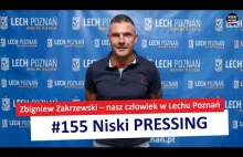 Niski Pressing # 155 | Zbigniew Zakrzewski – nasz człowiek w Lechu Poznań