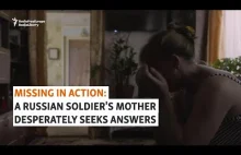 Zaginiony w akcji: matka rosyjskiego żołnierza rozpaczliwie szuka odpowiedzi