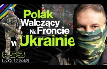 Polak Na Wojnie w Ukrainie, Realia Konfliktu, Drony, Morale Ukraińskie, Donbas