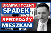 DRAMATYCZNIE topnieje sprzedaż mieszkań!