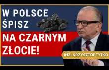 Dlaczego WĘGIEL w POLSCE jest taki DROGI? – inż. Krzysztof Tytko OKOPZN