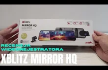 Xblitz MIRROR HQ z kamerą cofania- recenzja wideorejestratora / kamery samochod