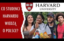 Co studenci Harvardu wiedzą o Polsce?