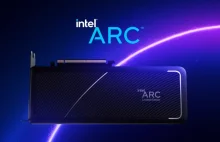 Karty Intel Arc - niektórzy producenci rezygnują z ich produkcji