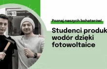 Studenci z Wrocławia produkują wodór dzięki fotowoltaice
