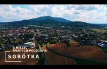 SOBÓTKA i okolice – 5 miejsc wartych polecenia