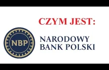 Czym jest NBP - Narodowy Bank Polski