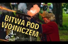 Bitwa pod Wojniczem - czyli historia na żywo!