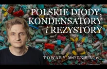 Historia polskich diod, kondensatorów i rezystorów [Adam Śmiałek]