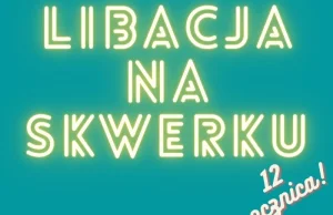 Okrągła 12 rocznica artykułu Gazety Wrocławskiej "Libacja na skwerku"