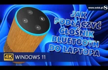 Jak poprawnie podłączyć głośnik Bluetooth do laptopa z systemem Windows 11
