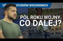 Pół roku wojny. Jaką strategię ma Rosja? Prognozy na najbliższe miesiące