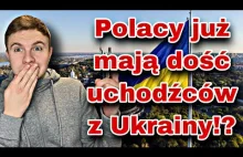 Polacy już mają dość uchodźców z Ukrainy!?