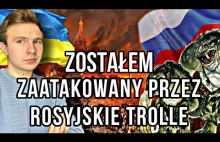 Zostałem zaatakowany przez rosyjskie trolle