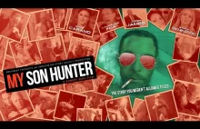 Trailer filmu "My Son Hunter"