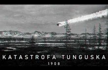 Katastrofa tunguska. Kompletna historia + wyjaśnienie zjawiska