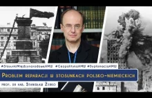 Czy należą nam się reparacje od Niemiec? | Prof. dr hab. Stanisław Żerko