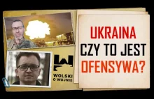 UKRAINA RAPORT z WALK: CZY TO OFENSYWA? płk Piotr Lewandowski