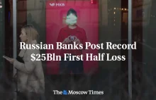 Russian Banks Post Record $25Bln First Half Loss