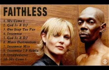 Faithless Greatest Hits 2021 Mix - Best Faithless Songs & Playlist 2021