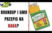 Roundup i GMO, czyli przepis na raka