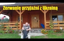 Kiedy nastąpi zerwanie przyjaźni z Ukrainą?