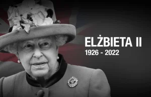Nie żyje Elżbieta II. Królowa panowała przez 70 lat